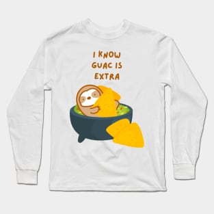 I Know Guac Is Extra Guacamole Sloth Long Sleeve T-Shirt